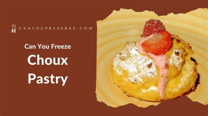 Does choux pastry freeze well