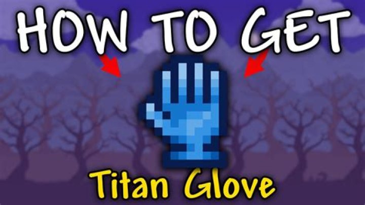 How do you get the Titan glove in Terraria