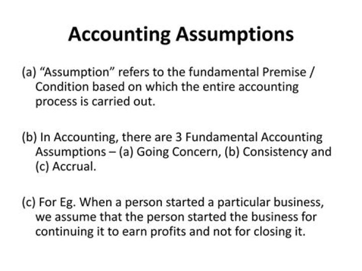 What are the 3 accounting assumptions