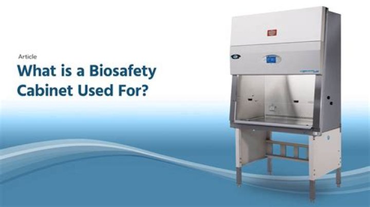 What is a biosafety cabinet used for