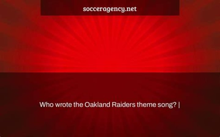 What is the Raiders theme song