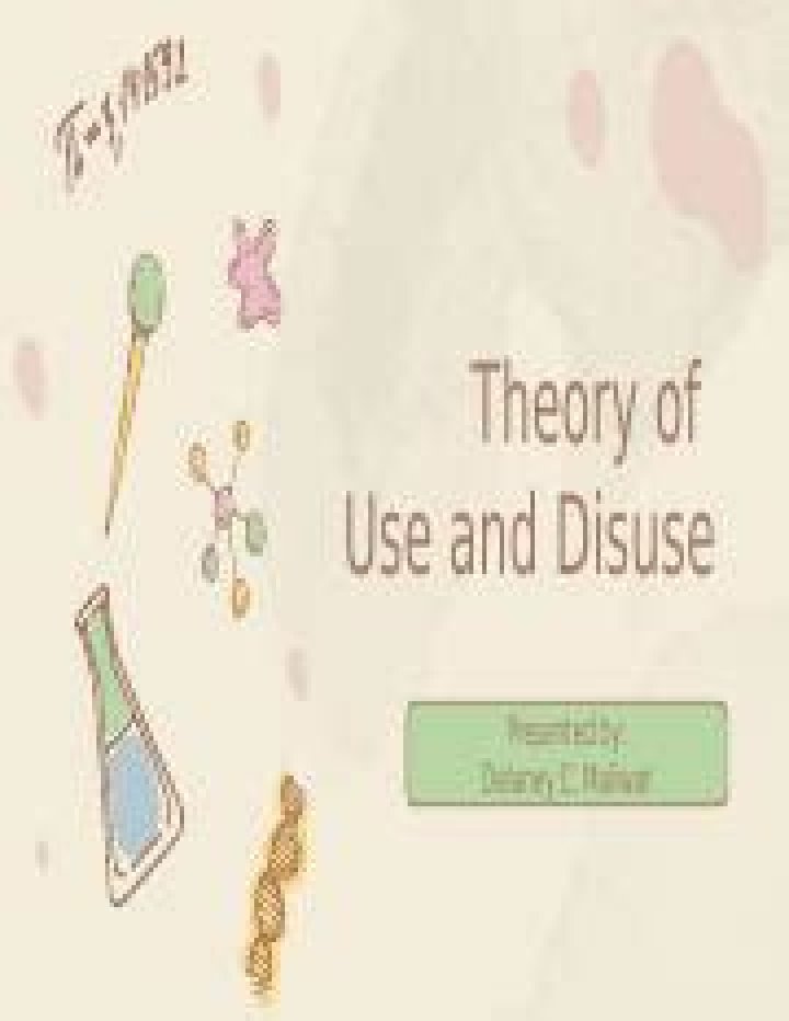 What is the use and disuse theory