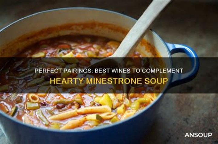 What wine goes with minestrone soup