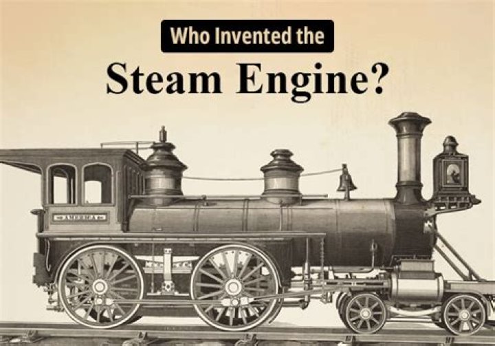 When was the steam engine invented and by who