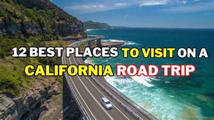 Where should I travel in California